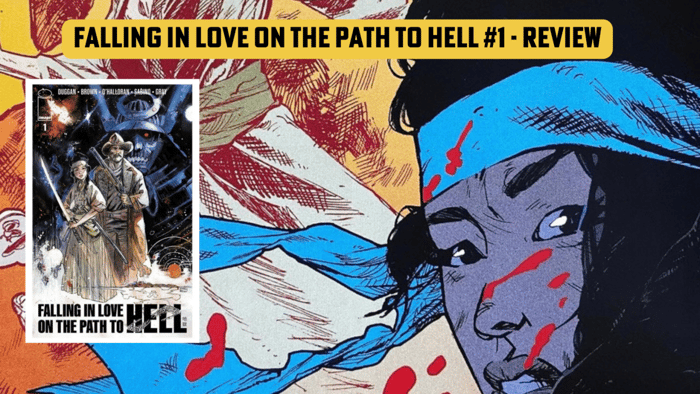 Falling In Love On The Path To Hell #1 by Gerry Duggan