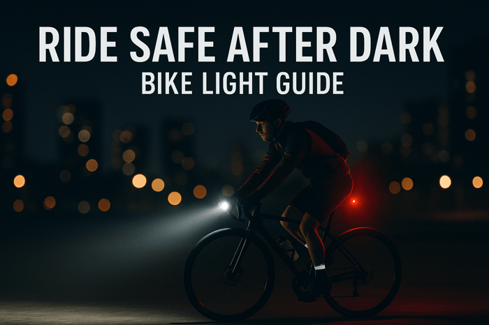 Ride Safe after Dark Bike Light Guide