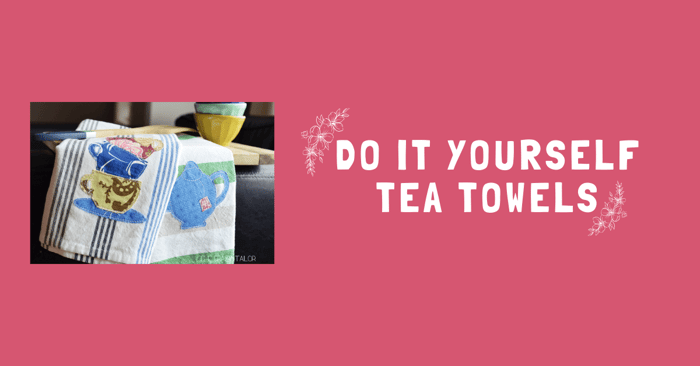 Applique Tea Towesl | How to Applique a Dish Towel