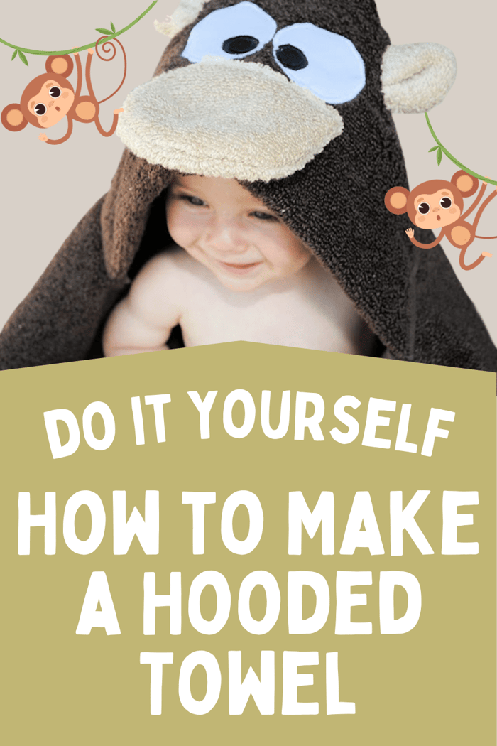 How to Make a Hooded Towel | 3 DIY Hooded Towel Tutorials