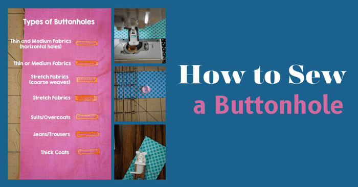 How to Sew a Buttonhole | Sewing Buttonholes