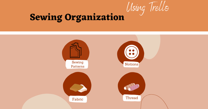 Sewing Organization with Trello