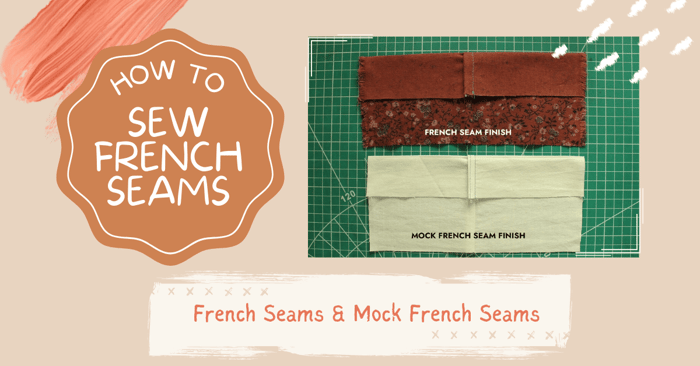 French Seam Finish | What it Is and How to Use It
