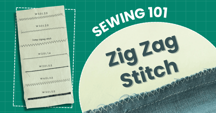 Zig Zag Stitch | Sewing 101