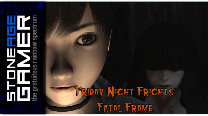 Friday Night Frights: Fatal Frame