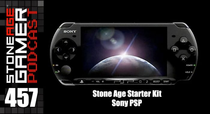 SAG Podcast 457: Stone Age Starter Kit - Sony PSP