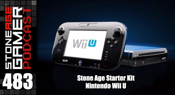 SAG Podcast 483: Stone Age Starter Kit - Nintendo Wii U