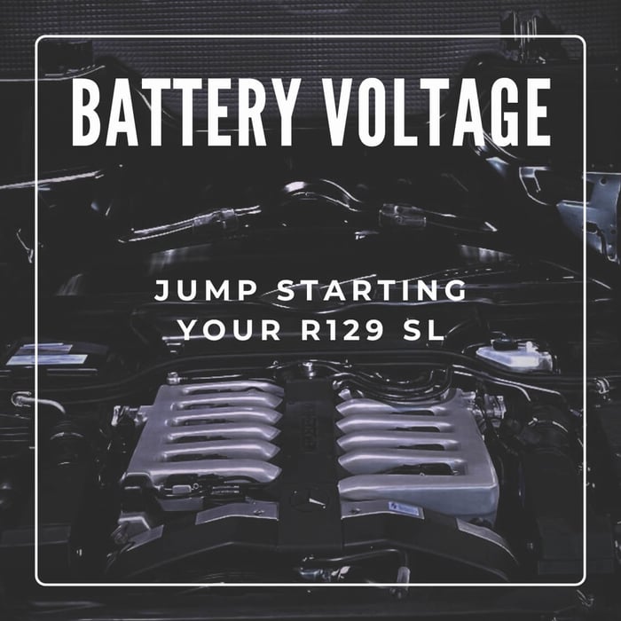 Battery Voltage and Jump Starting Your R129 SL