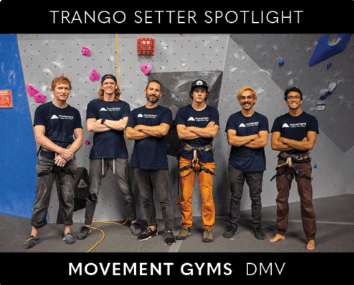 Trango Setter Spotlight: Movement Gyms DMV