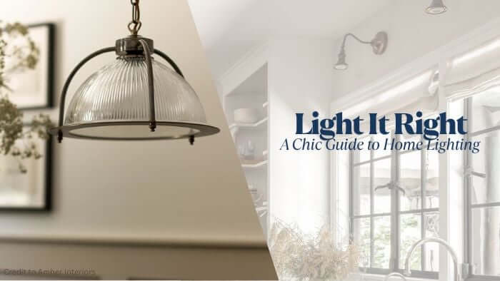 Light It Right: A Chic Guide to Home Lighting