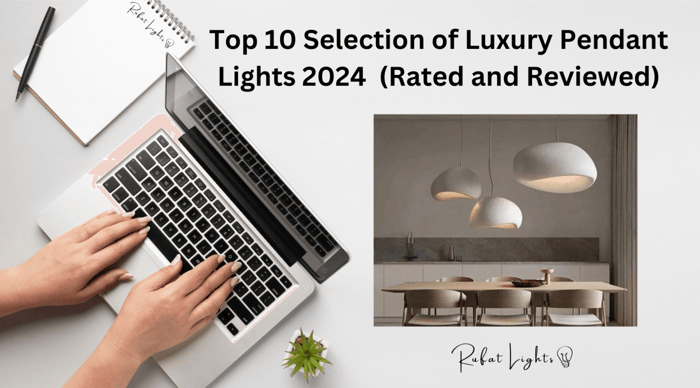 Top 10 Selection of Luxury Pendant Lights 2024  (Rated and Reviewed)