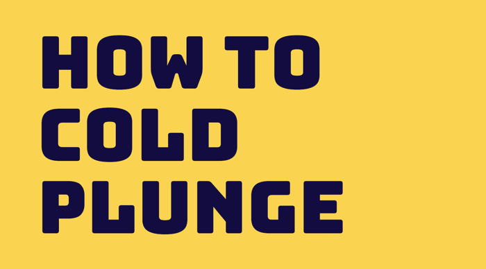 How to Do a Cold Plunge