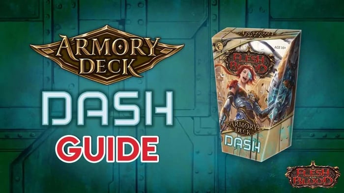 How To Play Dash: Armory Deck Guide - Flesh and Blood TCG