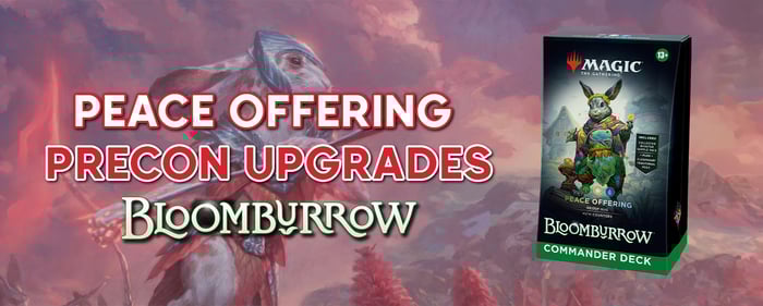 Peace Offering Precon Upgrade Guide - MTG Bloomburrow Commander Decks