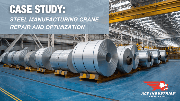 Steel Manufacturing Crane Repair and Optimization Case Study