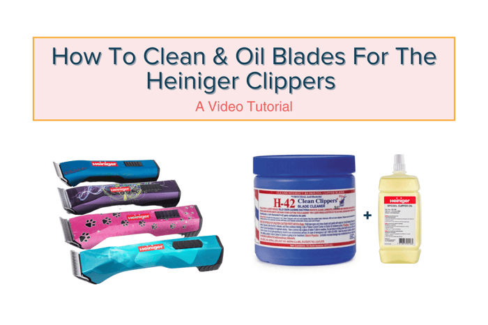 Your Heiniger Clipper- Maintenance and Troubleshooting