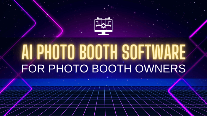 Choosing the Right AI Photo Booth Software for Photo Booth Owners