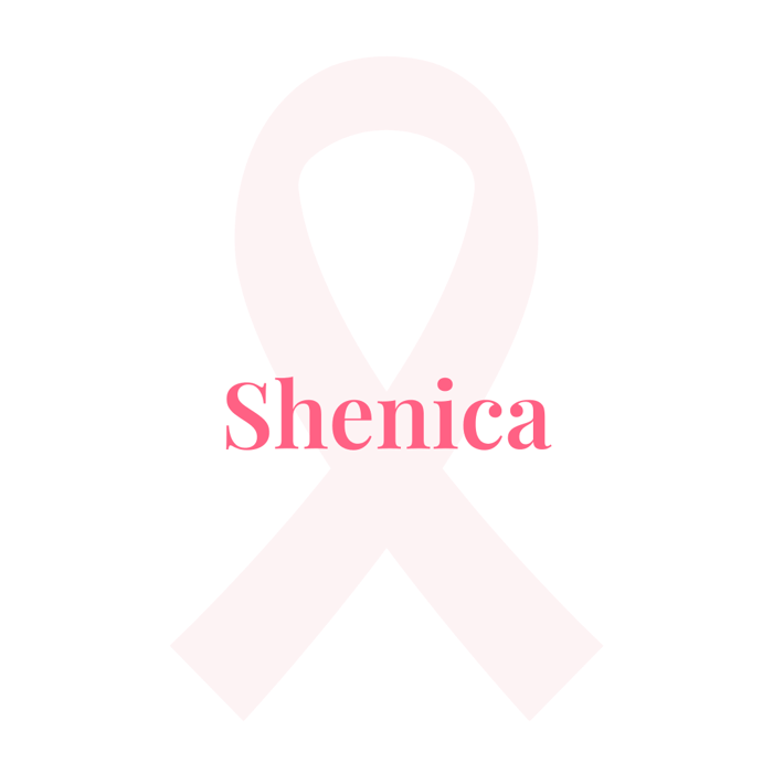Pink breast cancer ribbon with pink text saying Shenica