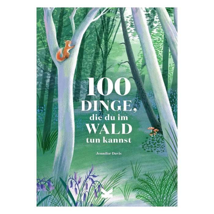 10 Dinge, die Du mit Kindern im Wald & in der Natur tun kannst