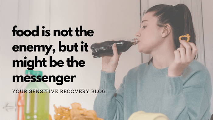 Food Is Not the Enemy, But It Might Be the Messenger
