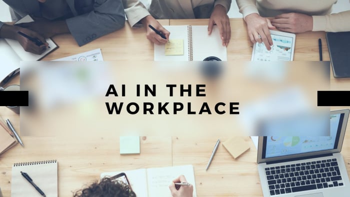 AI in the Workplace