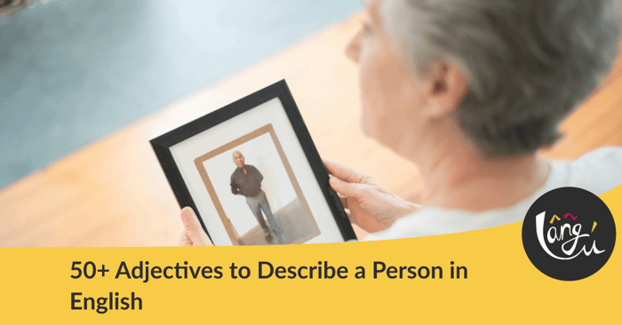 50+ Adjectives to Describe a Person in English