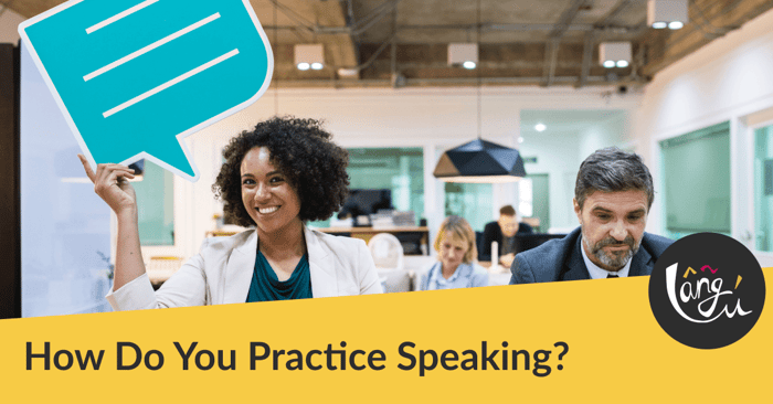How Do You Practice Speaking When You Have No One Else to Talk to in English?
