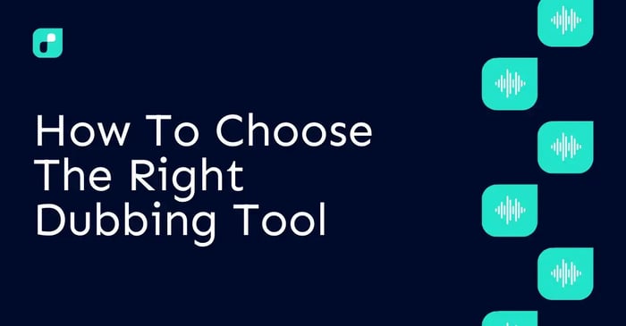 How To Choose The Right Dubbing Tool