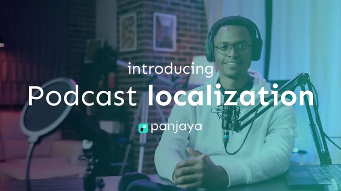 Revolutionizing Podcast Localization with Panjaya’s Pod Pro