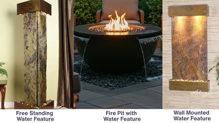 Three different water feature styles are displayed: a vertical free-standing model, a central fire pit that also incorporates flowing water, and a vertical wall-mounted design. The image highlights the variety of ways water can be incorporated into outdoor or indoor spaces.