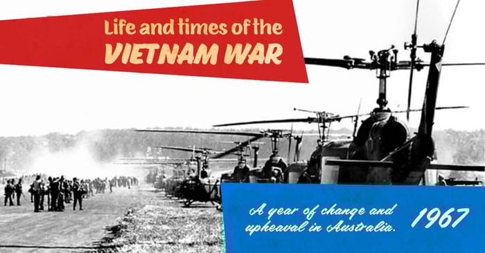 A Nation in Turmoil: The Impact of the Vietnam War on Australia in 1967
