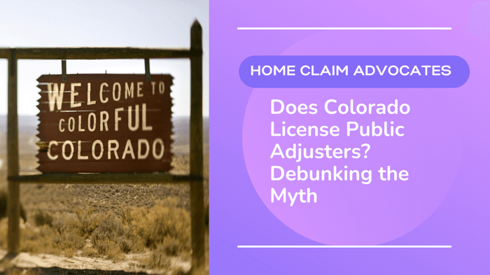 Colorado Does License Public Adjusters:  Debunking the Myth