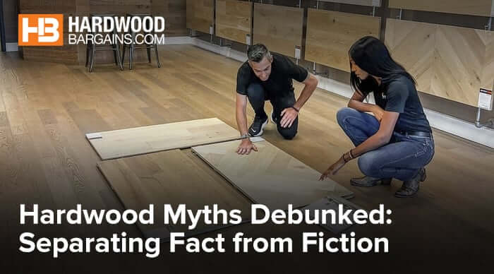 Hardwood Myths Debunked: Separating Fact from Fiction