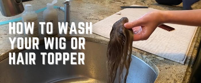 Blog header image showing how to wash your hair topper or wig.