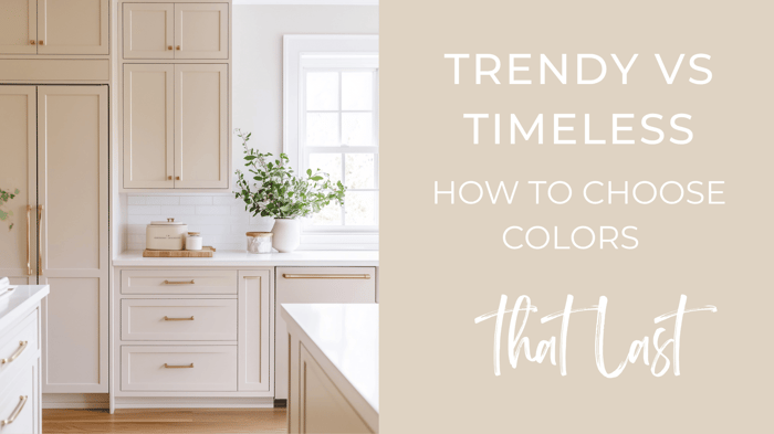 Trendy or Timeless? How to Choose Colors That Last