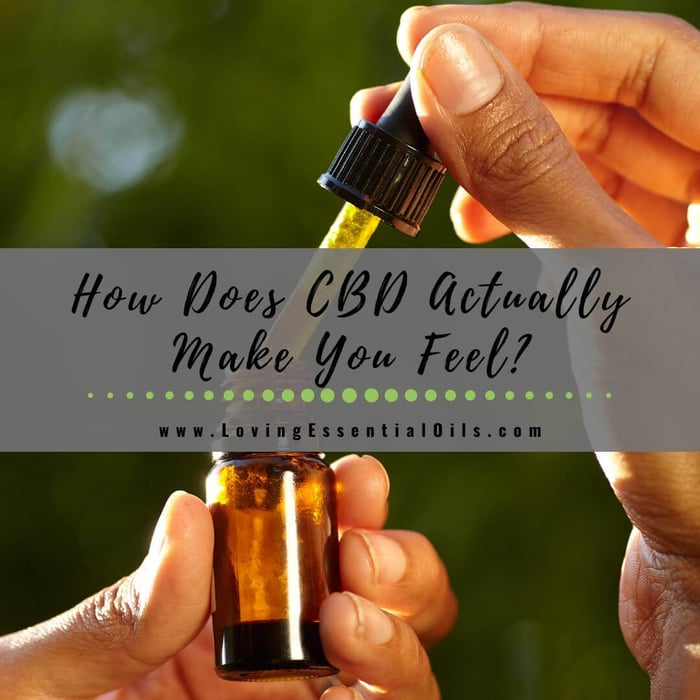 How Does CBD Actually Make You Feel?