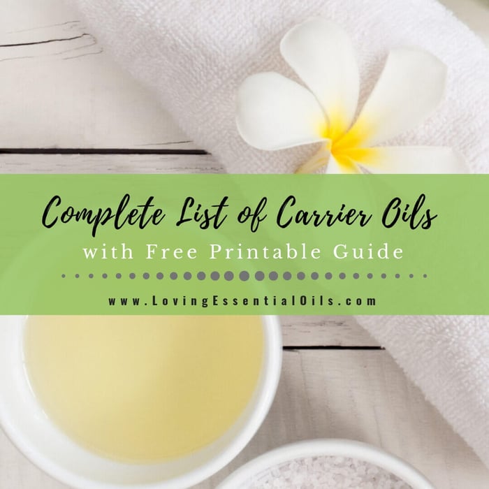 List of Carrier Oils and Their Benefits with Free Printable PDF Guide