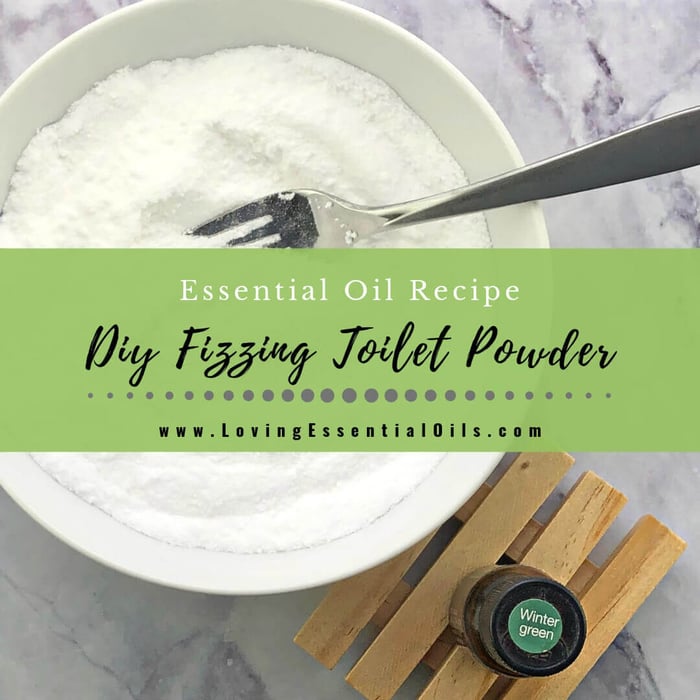 DIY Fizzing Toilet Powder - Essential Oil Toilet Bowl Cleaner Homemade