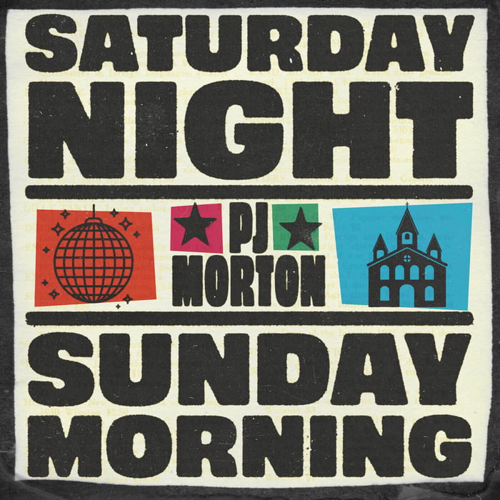 Album cover for PJ Morton – Saturday Night / Sunday Morning