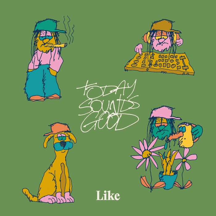 Album cover for Like - Today Sounds Good