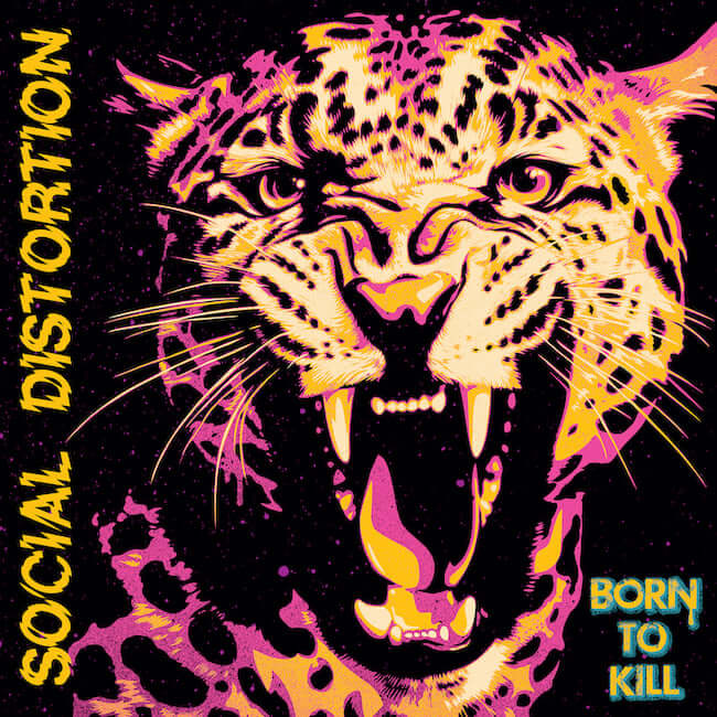 Born To Kill - Social Distortion