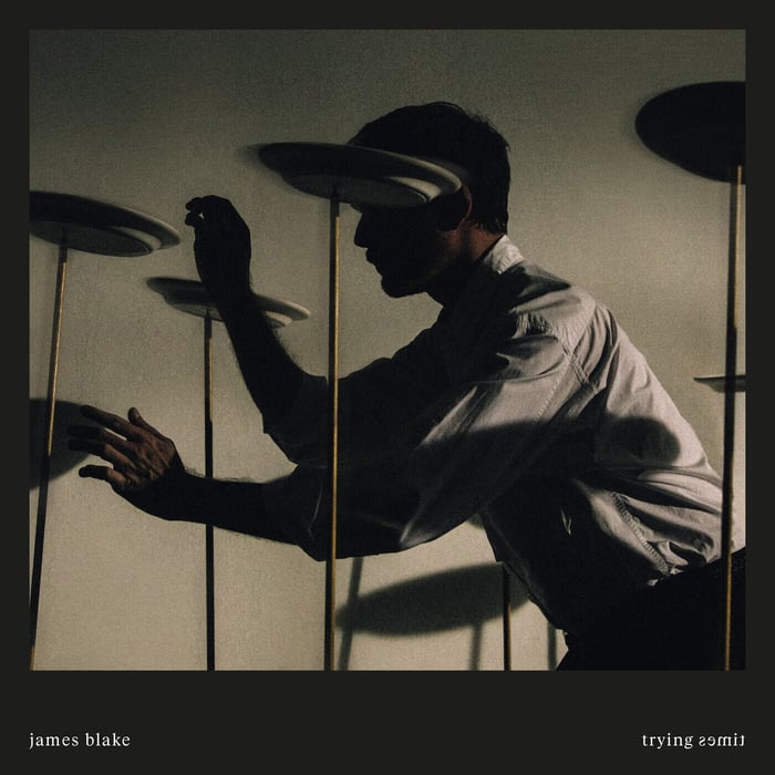 Album cover for James Blake - Trying Times