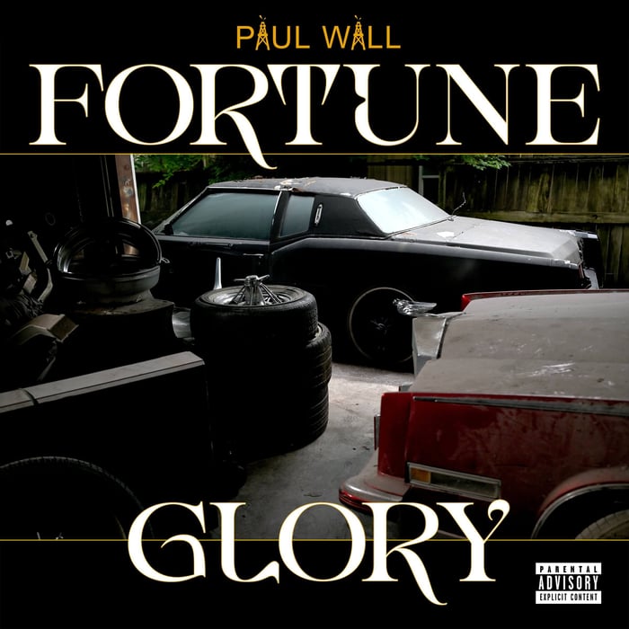 Album cover for Paul Wall’s Fortune & Glory