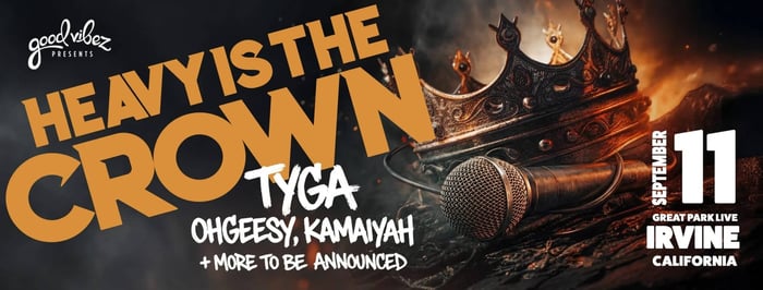 Heavy Is The Crown brings hip-hop heat to Irvine.