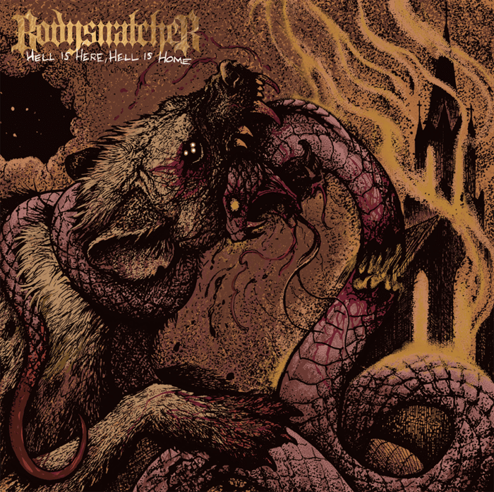 Album cover for Bodysnatcher - Hell Is Here, Hell Is None