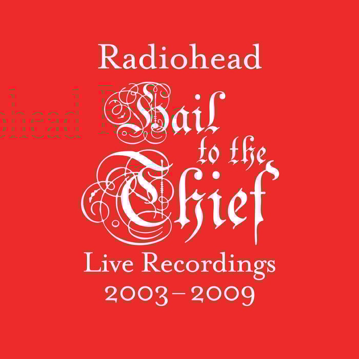 ‘HAIL TO THE THIEF LIVE RECORDINGS 2003 - 2009’ artwork digital