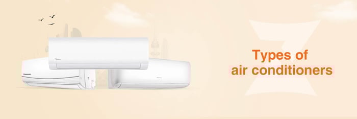 Types of Air Conditioners