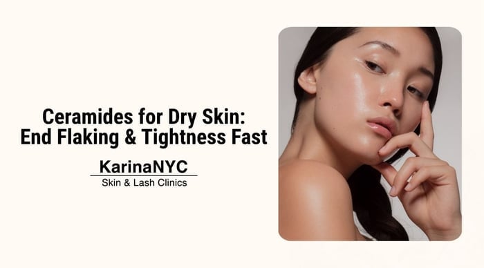 Ceramides for Dry Skin: End Flaking & Tightness Fast