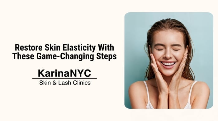 Restore Skin Elasticity With These Game-Changing Steps