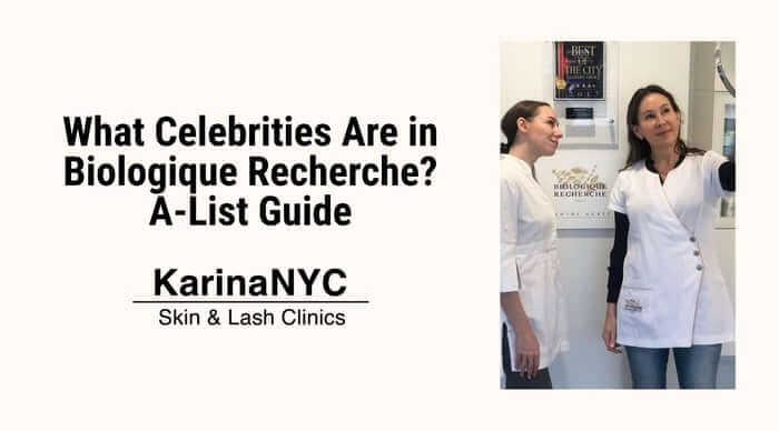 What Celebrities Are in Biologique Recherche? A-List Guide